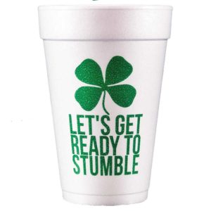 St Patrick's Day Styrofoam Cups 10 Pack Sleeve {Let's Get Ready to Stumble}