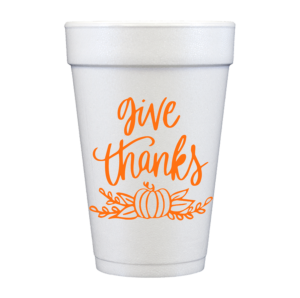 Thanksgiving Foam Cup 10 Pk {Give Thanks}