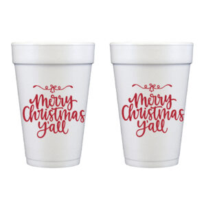 Christmas Foam Cups 10 Pack Sleeve {Merry Chrismtas Y'all}