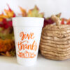 Thanksgiving Styrofoam Cup 10 Pack {Give Thanks} - Image 3